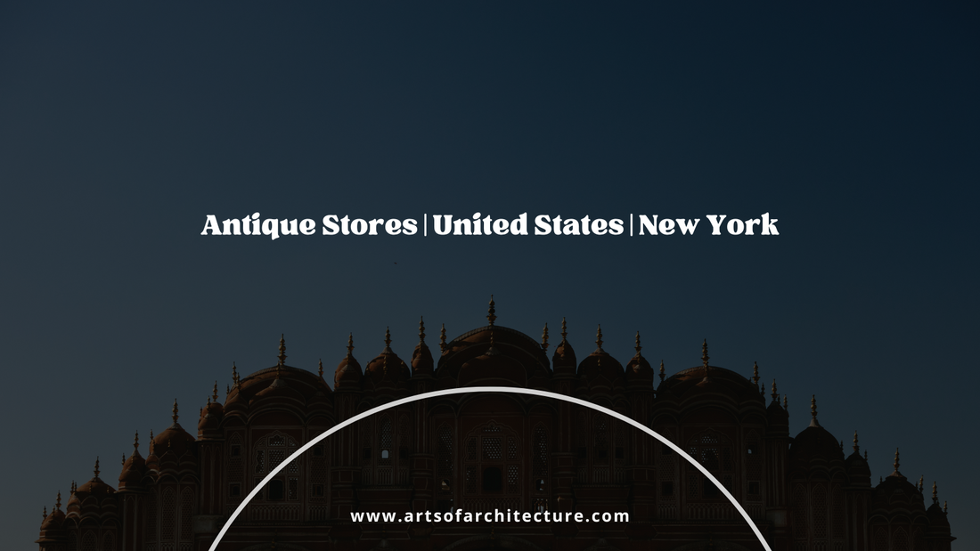 Antique Stores | United States | New York